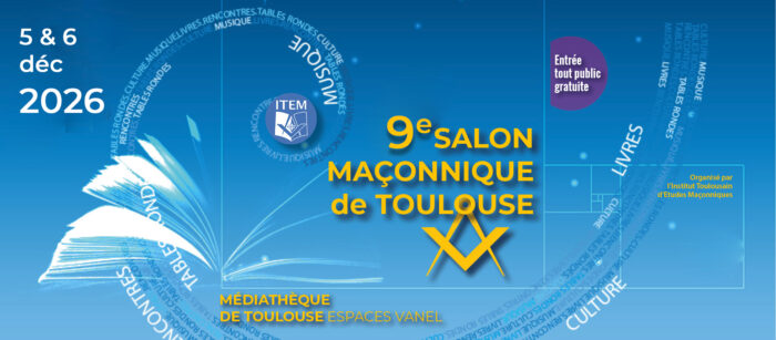 toulouse 700x307 Les salons et événements maçonniques en 2026